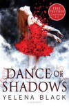 Dance of Shadows: Chapters 1-3 - Yelena Black