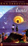 Island of the Aunts - Eva Ibbotson, Kevin Hawkes
