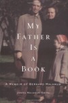 My Father Is a Book - Janna Malamud Smith