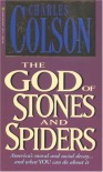God of Stones and Spiders - Charles Colson