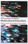 The RoutledgeFalmer Reader in Multicultural Education - Gloria Ladson-Billings