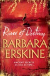 River of Destiny - Barbara Erskine