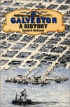 Galveston: A History - David G. McComb