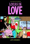 Love and Rockets, Vol. 18: Locas in Love - Jaime Hernández
