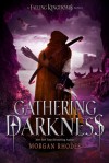 Gathering Darkness - Morgan Rhodes, Michelle Rowen