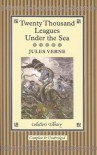 Twenty Thousand Leagues Under the Sea (Collector's Library) - Jules Verne
