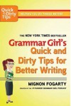 Grammar Girl's Quick and Dirty Tips for Better Writing - Mignon Fogarty