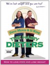 The Hairy Dieters: How to Love Food and Lose Weight - Dave Myers, Si King