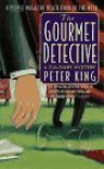The Gourmet Detective - Peter King