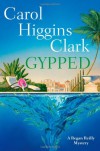 Gypped - Carol Higgins Clark