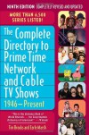 The Complete Directory to Prime Time Network and Cable TV Shows, 1946-Present - 'Tim Brooks',  'Earle F. Marsh'