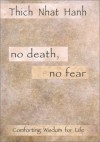 No Death, No Fear - Thích Nhất Hạnh