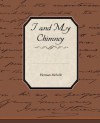 I and My Chimney - Herman Melville