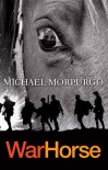 War Horse  - Michael Morpurgo