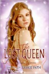 The Lost Queen (The Faerie Path, #2) - Allan Frewin Jones