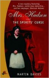 Mrs. Hudson and the Spirits' Curse - Martin Davies
