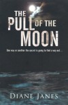Pull Of The Moon - Diane Janes