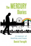 The Mercury Diaries - Daniel Forsyth