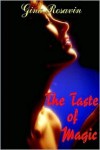 The Taste of Magic - Gina Rosavin