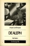 De Aleph: Verhalen - Jorge Luis Borges, Annie Sillevis