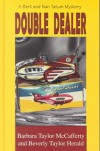 Double Dealer: A Bert and Nan Tatum Mystery - Barbara Taylor McCafferty;Beverly Taylor Herald