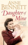 Daughter Of Mine - Anne Bennett