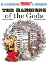 The Mansions of the Gods - René Goscinny, Albert Uderzo