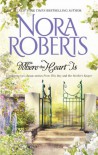 Where The Heart Is: From This DayHer Mother's Keeper - Nora Roberts