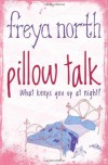 Pillow Talk - Freya North