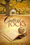 Cutters Vs. Jocks, A Prequel Novella to Binding Arbitration - Elizabeth  Marx