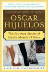 The Fourteen Sisters of Emilio Montez O'Brien - Oscar Hijuelos