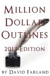 Million Dollar Outlines - David Farland