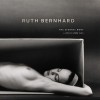 Ruth Bernhard: The Eternal Body: A Collection of Fifty Nudes - Ruth Bernhard