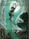 Peter and the Shadow Thieves  - Dave Barry, Ridley Pearson