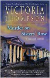 Murder on Sisters' Row - Victoria Thompson