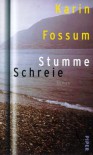 Stumme Schreie - Karin Fossum
