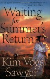 Waiting for Summer's Return (Ollenberger, #1) - Kim Vogel Sawyer