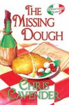 The Missing Dough - Chris Cavender