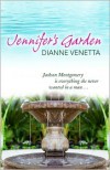 Jennifer's Garden - Dianne Venetta