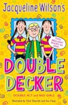 Jacqueline Wilson's Double Decker: Double Act / Bad Girls - Jacqueline Wilson