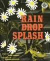 Rain Drop Splash - Alvin Tresselt, Leonard Weisgard