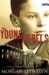 The Young Rebels - Morgan Llywelyn
