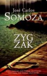 Zygzak - José Carlos Somoza