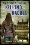 Killing Rachel - Anne Cassidy