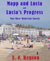 Miss Mapp and Lucia - Lucia's Progress - E.F. Benson