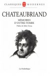 Mémoires d'Outre-Tombe - François-René de Chateaubriand