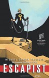 The Amazing Adventures of the Escapist: Volume 3 - Michael Chabon, Will Eisner, Eddie Campbell