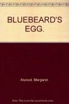 Bluebeard's Egg - Margaret Atwood