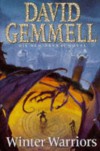 Winter Warriors (Drenai Tales, #8) - David Gemmell