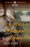 The Viscount’s Pleasure House - Suzi Love
